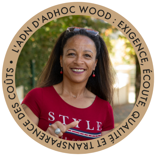 L’ADN D’ADHOC WOOD éXIGENCE,